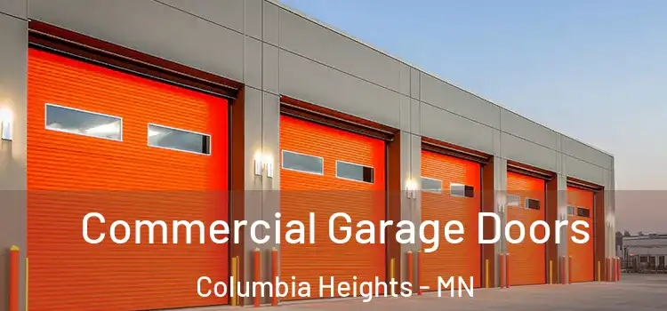 Commercial Garage Doors Columbia Heights - MN