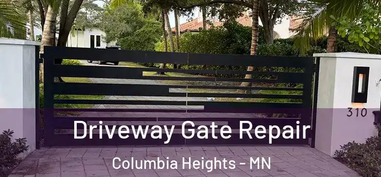 Driveway Gate Repair Columbia Heights - MN