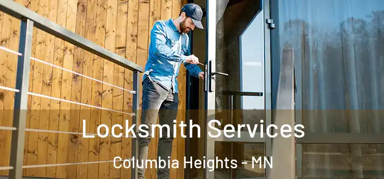 Locksmith Services Columbia Heights - MN