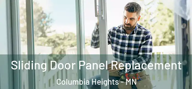  Sliding Door Panel Replacement Columbia Heights - MN