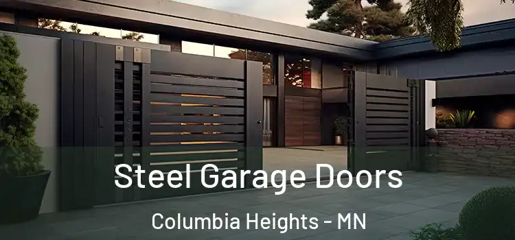 Steel Garage Doors Columbia Heights - MN