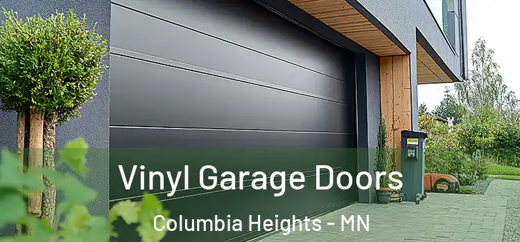  Vinyl Garage Doors Columbia Heights - MN